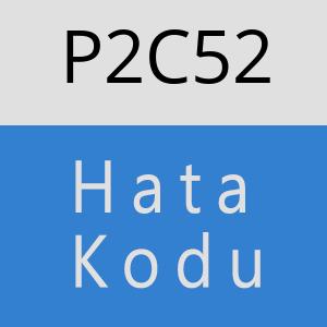 P2C52 hatasi