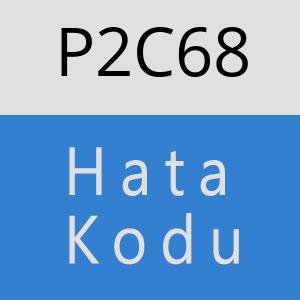 P2C68 hatasi