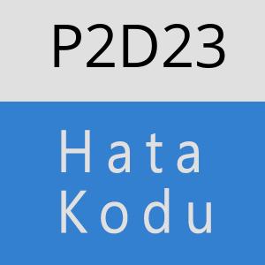 P2D23 hatasi