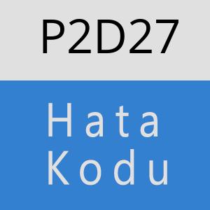 P2D27 hatasi