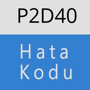 P2D40 hatasi