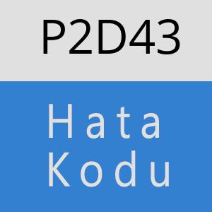 P2D43 hatasi