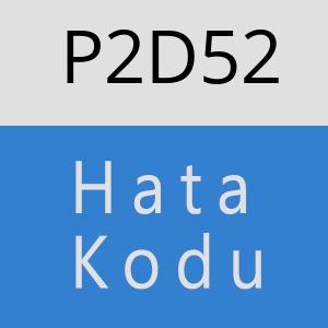 P2D52 hatasi