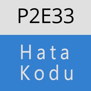 P2E33 hatasi