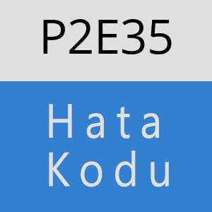 P2E35 hatasi