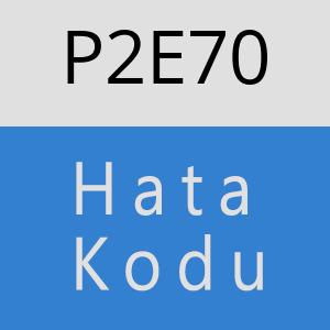 P2E70 hatasi