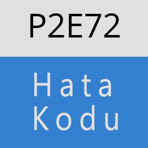 P2E72 hatasi