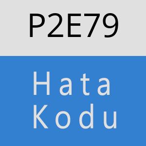 P2E79 hatasi