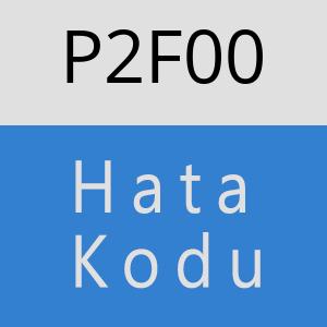 P2F00 hatasi