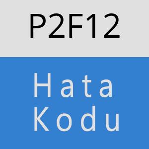 P2F12 hatasi