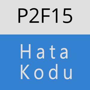 P2F15 hatasi