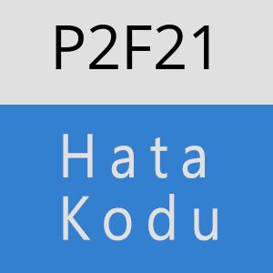 P2F21 hatasi