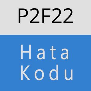 P2F22 hatasi