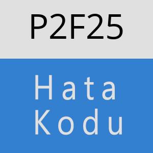 P2F25 hatasi