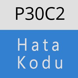 P30C2 hatasi