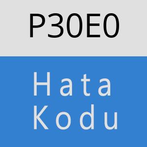 P30E0 hatasi