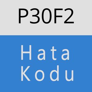 P30F2 hatasi