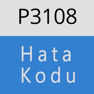 P3108 hatasi