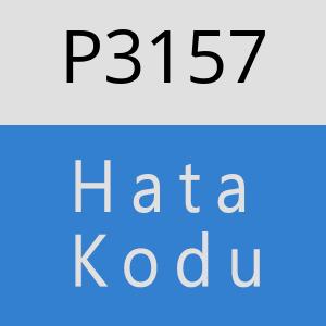 P3157 hatasi