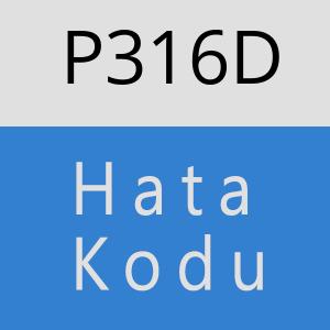 P316D hatasi