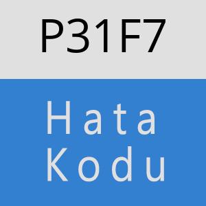 P31F7 hatasi