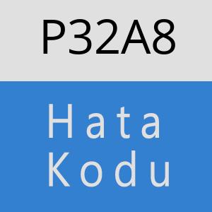 P32A8 hatasi