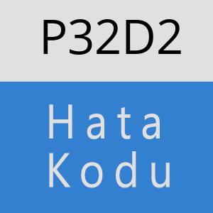 P32D2 hatasi