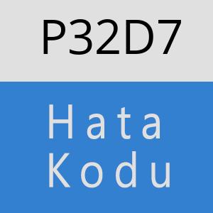 P32D7 hatasi