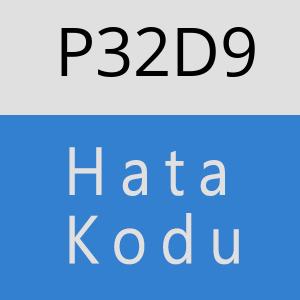 P32D9 hatasi