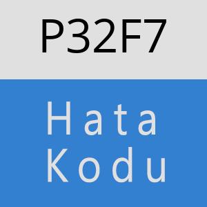 P32F7 hatasi