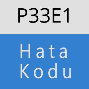 P33E1 hatasi