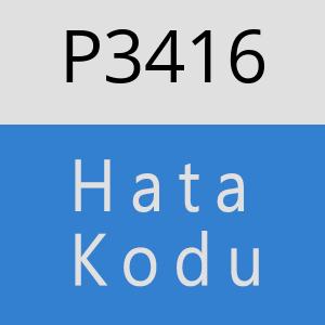 P3416 hatasi