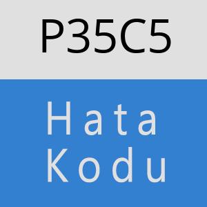 P35C5 hatasi