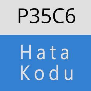 P35C6 hatasi