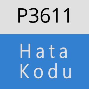 P3611 hatasi