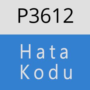 P3612 hatasi