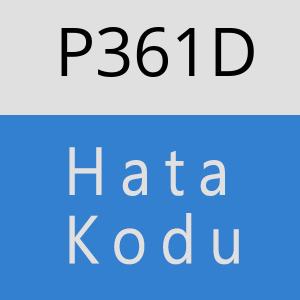 P361D hatasi