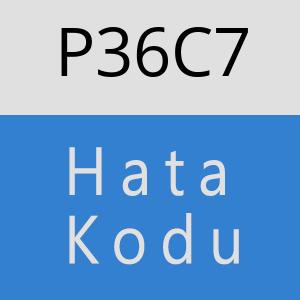 P36C7 hatasi