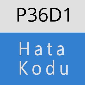 P36D1 hatasi