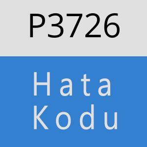 P3726 hatasi