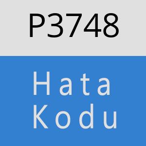 P3748 hatasi