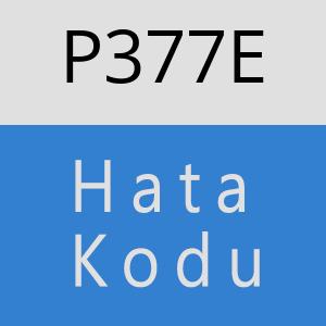 P377E hatasi