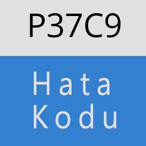 P37C9 hatasi