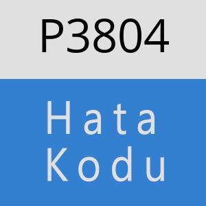 P3804 hatasi