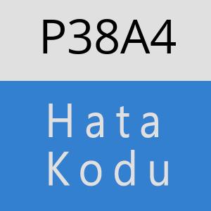 P38A4 hatasi