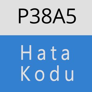 P38A5 hatasi