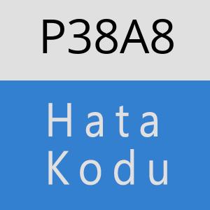 P38A8 hatasi