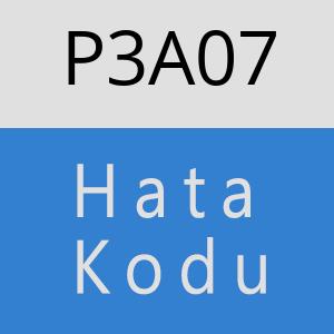 P3A07 hatasi