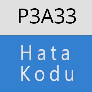 P3A33 hatasi