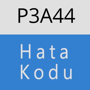 P3A44 hatasi